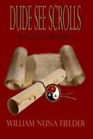 Dude See Scrolls Sagas, Volume 1