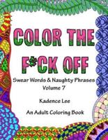 Color The F*ck Off