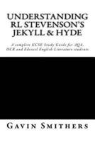 Understanding RL Stevenson's Jekyll & Hyde