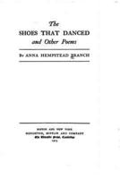The Shoes That Danced, and Other Poems