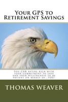 Your GPS to Retirement Savings