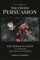 The Divine Persuasion