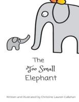 The Too Small Elephant