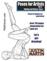 Poses for Artists Volume 3 - Fighting and Various Poses