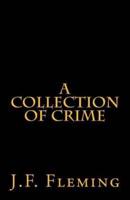 A Collection of Crime