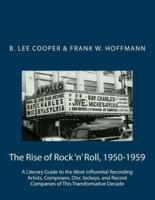 The Rise of Rock 'N' Roll, 1950-1959