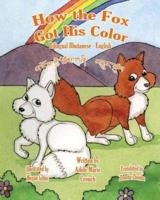 How The Fox Got His Color Bilingual Bhutanese English