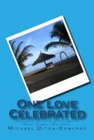 One Love Celebrated