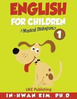 English for Children Musical Dialogues Book 1