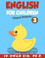 English for Children Musical Dialogues Book 3