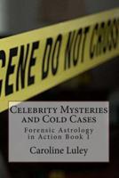 Celebrity Mysteries and Cold Cases