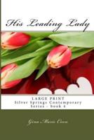 His Leading Lady - Large Print