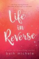 Life In Reverse