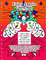 Fairy Angels Coloring Book With Positive "Thought Quotes" 25 Easy Original Handmade Drawings One Sided With Note Space on the Opposite Page