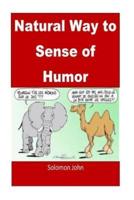 Natural Way to Sense of Humor