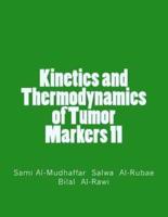 Kinetics and Thermodynamics of Tumor Markers 11