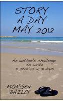 Story a Day May 2012 (Compact Version)