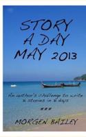 Story a Day May 2013 (Compact Version)