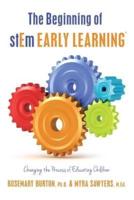 The Beginning of Stem Early Learning