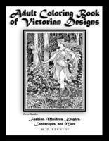 Adult Coloring Book of Victorian Designs