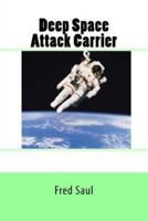 Deep Space Attack Carrier