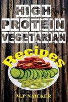 High Protein Vegetarian Recipes
