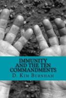 Immunity and the Ten Commandments