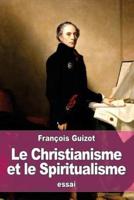 Le Christianisme Et Le Spiritualisme