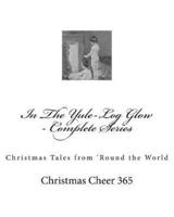 In the Yule-Log Glow - Complete Series