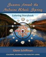 Seasons Around the Medicine Wheel