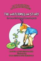 The Watermelon Story