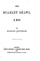 The Scarlet Shawl, a Novel