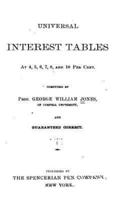 Universal Interest Tables at 4, 5, 6, 7, 8, and 10 Per Cent