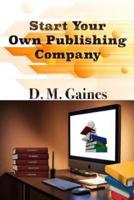 Start Your Own Publishing Company