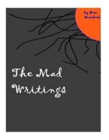 The Mad Writings