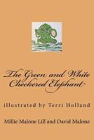 The Green and White Checkered Elephant