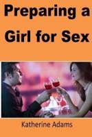 Preparing a Girl for Sex