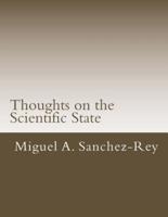 Thoughts on the Scientific State
