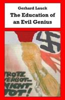 The Education of an Evil Genius