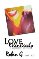 Love, Relentlessly