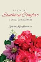 Finding Southern Comfort in a Not So Comfortable World