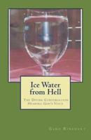 Ice Water from Hell