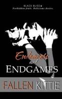 Endeavors and Endgames