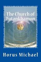 The Church of Tutankhamon