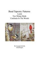 Bead Tapestry Patterns Loom Two Winter Birds Cardinals In The Woods