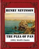 The Plea of Pan (1901) by Henry Woodd Nevinson (World's Classics)