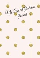 My Special Gratitude Journal