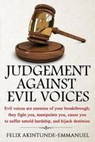 Judgement Against Evil Voices