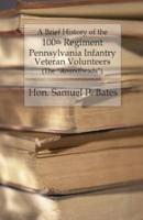 A Brief History of the 100th Regiment