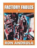 Factory Fables